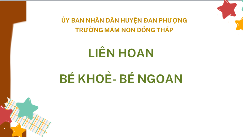 TRƯỜNG MẦM NON ĐỒNG THÁP TỔ CHỨC CHƯƠNG TRÌNH BÉ KHỎE - BÉ NGOAN NĂM HỌC 2024 - 2025